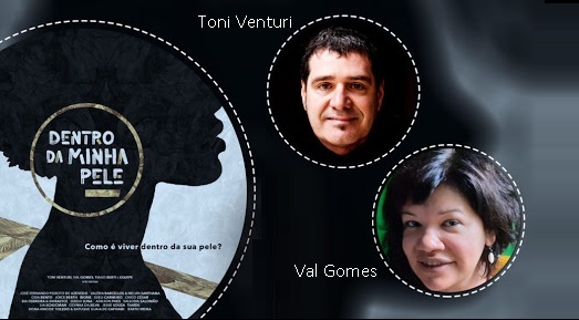Great international premiere of the film “Dentro da Minha Pele” (In My Skin) by Val Gomes and Toni Venturi