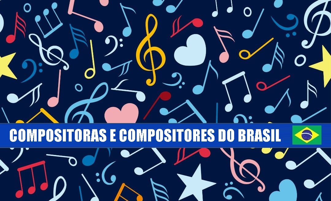 Série de entrevistas: Compositoras e Compositores do Brasil