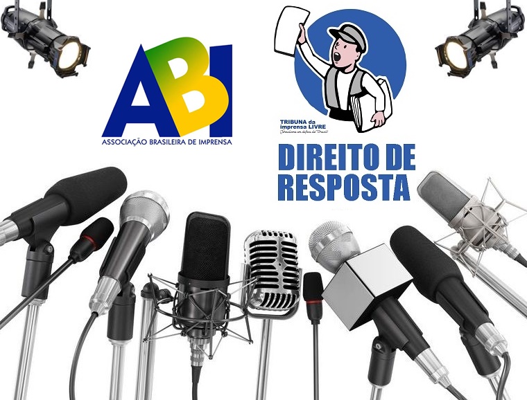 Direito de resposta a Associação Brasileira de Imprensa (ABI)