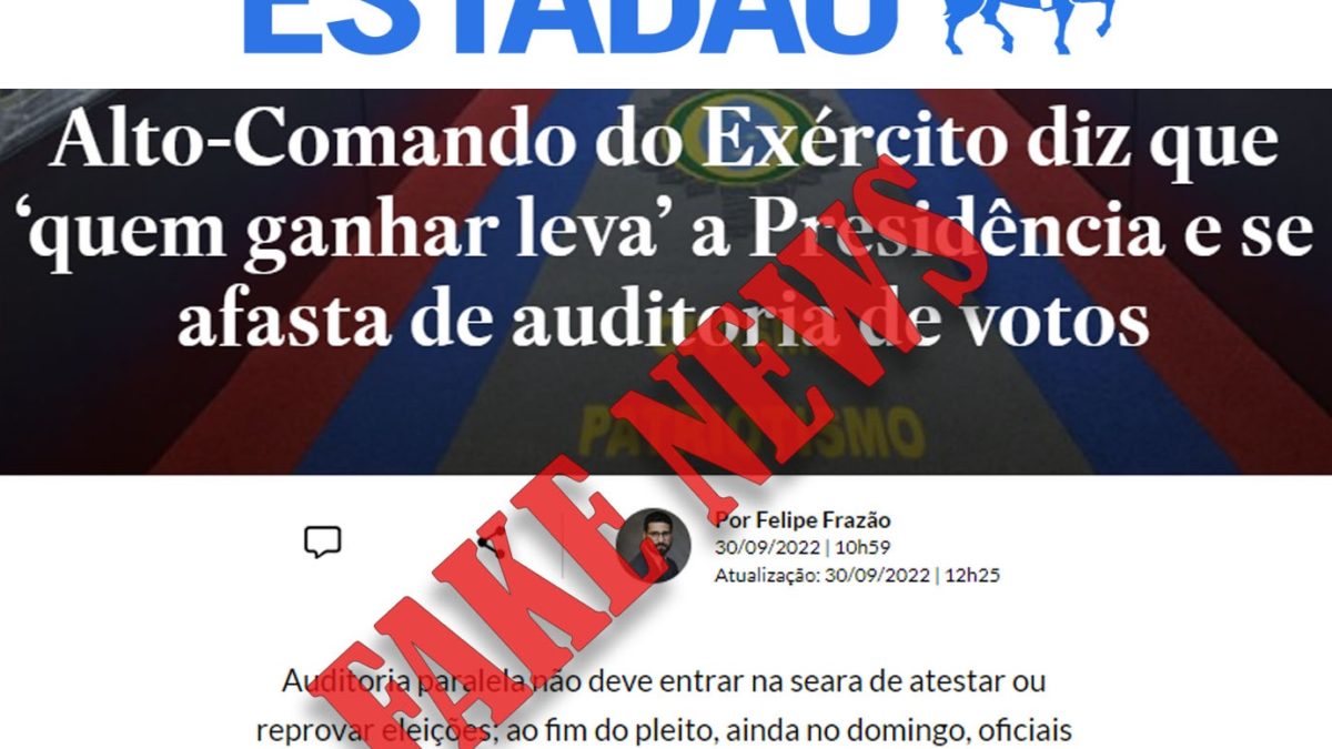 Exército classifica como fake news matéria do Estadão que informa que Alto Comando “garantirá” resultado da eleição – por Jeferson Miola
