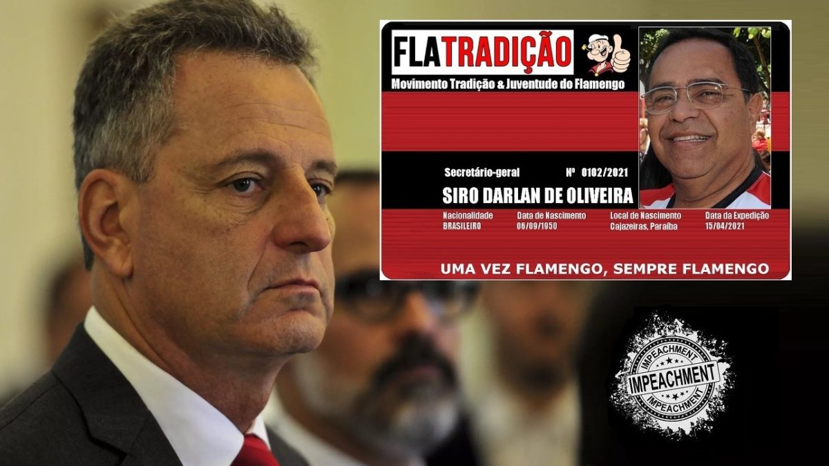 Desembargador Siro Darlan – Benemérito do Flamengo e Secretário-geral do grupo político Fla-Tradição pede impeachment de Rodolfo Landim; diretora do clube, esposa do presidente, ataca nordestinos em postagens nas redes sociais