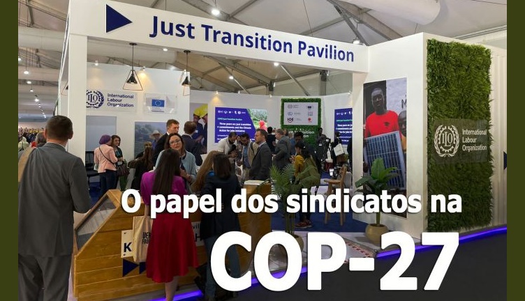 CUT vai à COP 27 para defender empregos e transição energética justa