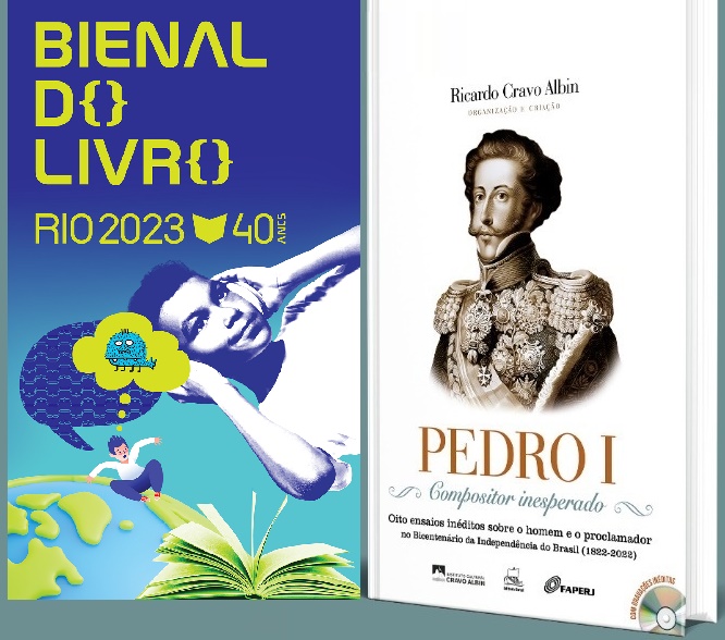 Pedro I – Herói Nacional. Educação Cívica no Brasil – por Ricardo Cravo Albin
