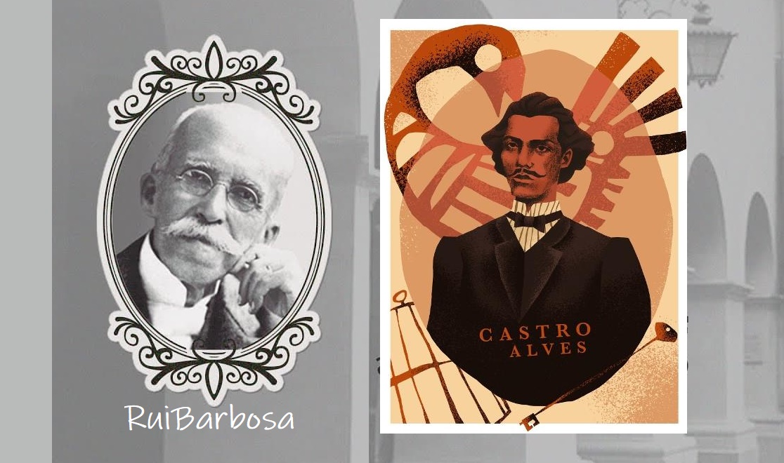 Rui Barbosa e Antônio de Castro Alves, dois ícones das letras – por Bolivar Meirelles