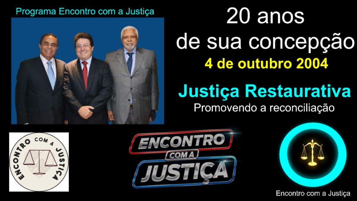 Encontro com a Justiça, 20 anos – por Siro Darlan